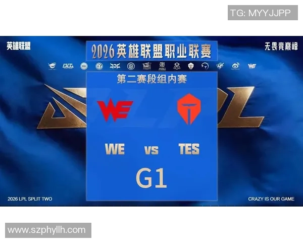 2026电竞新闻探秘TES战队的速度与激情S15LOL比分与和平精英的精彩交汇